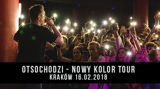 Otsochodzi - Nowy Kolor - Klub Żaczek - Kraków 03.02.2018