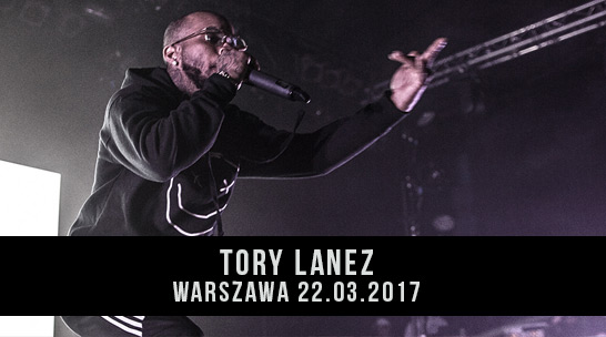 Tory Lanez, Warszawa 22.03.2017